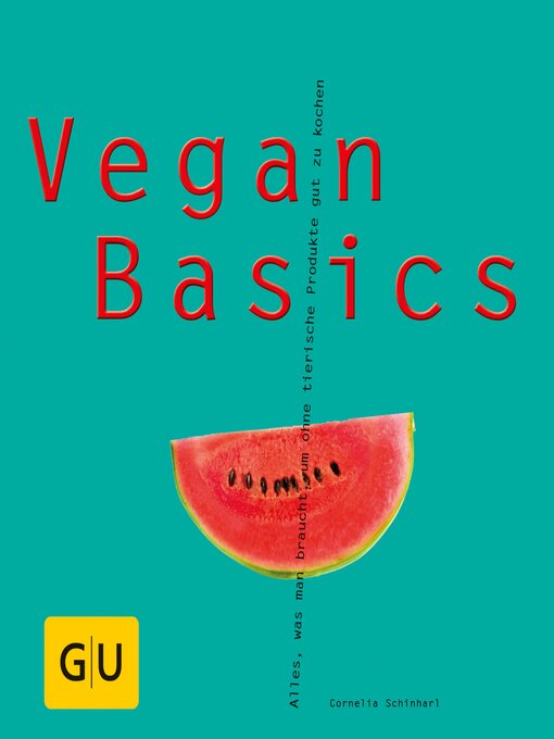 Title details for Vegan Basics by Cornelia Schinharl - Wait list